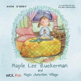 Maple Lee Zuckerman and Magic Junction Village