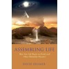 Assembling Life: How Can Life Begin on Earth and Other