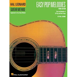 Hal Leonard Guitar Method: Easy Pop Melodies, 3rd Edition: Noten, Sammelband für Gitarre (Hal Leonard Guitar Method (Songbooks)): Play the Melodies of 20 Pop and Rock Songs