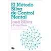 El Método Silva de Control Mental / The Silva Mind