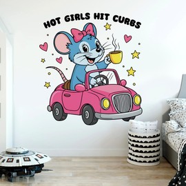 Hot Girls Hit Curbs Wall Decal Vinyl Stickers Funny Gen Z Meme Depression Anxiety Mental Health Rat Lover Transparent, DTF, Large Vinyl Nursery Wall Decal for Home & Room Boys & Girls Bedroom Decor