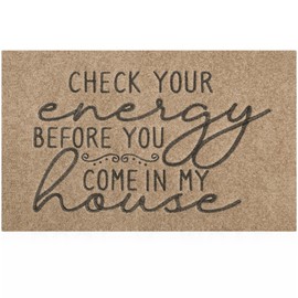 Indoor Front Door Mat for Shoes by Door Check Your Energy Before You Come in My House Door Mats Outdoor Indoor Funny Door Mats for Outside Entry High Traffic Garage Patio 28"X18"