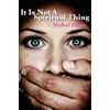 It is Not A Spiritual Thing: Verbal Abuse
