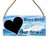 Days Until Our Cruise Countdown Sign - Fun & Stylish