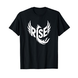 Rise Phoenix Word Art - Rebirth Strength & Fire Design T-Shirt