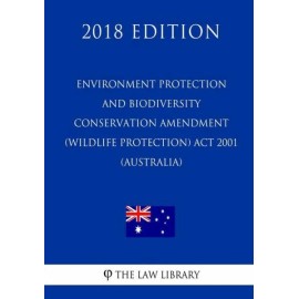 Environment Protection And Biodiversity Conservation Amendment (Wildlife Pr...