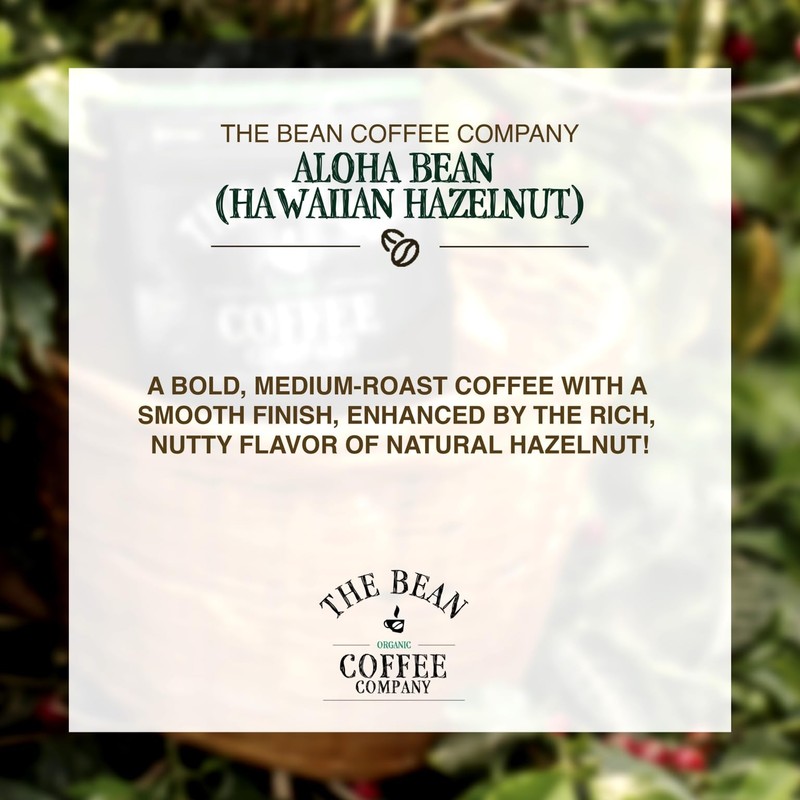 The Bean Organic Coffee Company Aloha Bean (Hawaiian Hazelnut), Medium