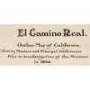 California Missions Map 1834 (1903) El Camino Real - Old