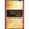 Narrative of Henry John Marks