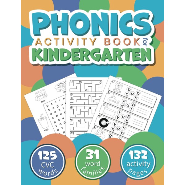 Phonics Activity Book for Kindergarten: Learn to Read, Spell, and