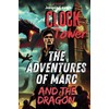 The Adventures of Marc and the Dragon: Clock Tower