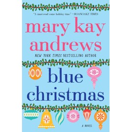Blue Christmas: A Novel