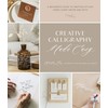 Creative Calligraphy Made Easy: A Beginner's Guide to Crafting Stylish