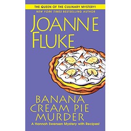 Banana Cream Pie Murder (A Hannah Swensen Mystery)