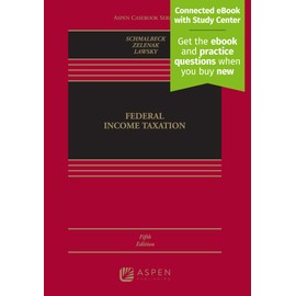 Federal Income Taxation [Connected Casebook] (Aspen Casebook)