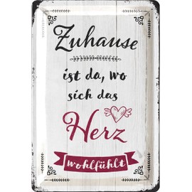 Zuhause Sign "Zuhause ist wo dein Herz schlägt - Gift House, Gift Topping Festival House, in your heart lives the happiness, Housewarming Gifts House as a Tin Sign with Curved 20 x 30 cm