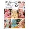 10-Minute Blocks 2: Variations on 3-Seam Squares