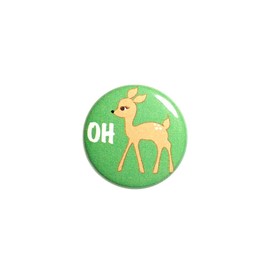 Funny Button Pin Animal Puns Oh Deer Silly Humor Jacket Backpack Pin 1 Inch 70-6