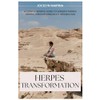 Herpes Transformation: A Comprehensive Guide To Understanding Herpes Through Mind-Body