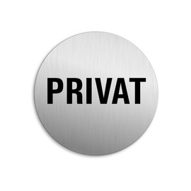 Door Sign Private Diameter 75 mm Aluminium Stainless Steel Look No. 8516-K