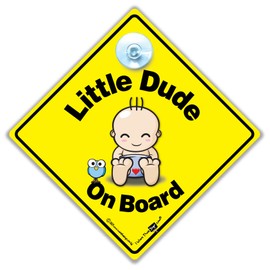 Little Dude On Board Car Sign, Baby On Board Sign, Grandchild on Board Sign, Baby On Board Car Sign, Grandchild On Board Car Sign, Baby Car Sign, Grandchild Car Sign 14 cm x 14cm