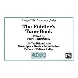 The Fiddler's Tune Book: Part(s) (Hargail Performance)