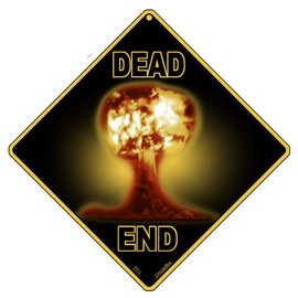 CROSSWALKS Atomic Dead End 12" X 12" Aluminum Sign (X132-DC)