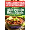 30-Minute High-Protein Bean Meals for Busy Families: 100 Quick &