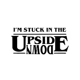 I'm Stuck in The Upside Down LLI | Decal Vinyl Sticker | Cars Trucks Vans Walls Laptop | Black | 7.0 x 3.4 in | LLI2285