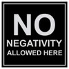 Signs ByLITA Square No Negativity Allowed Here Sign(Black/Silver) - Large