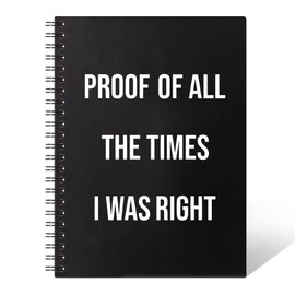 THEBESTU Proof Of All The Times I Was Right 160 Pages Hardcover Blank Spiral Notebook, Funny Gag Gifts for Coworkers Friends, Appreciation Gifts, Humor Retirement Gifts for Employee Mentor Family