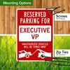 Reserved Parking For Executive Vp Unauthorized Vehicles Towed Away Sign,
