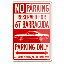 Plymouth Barracuda 1967 Coupe Reserved Parking Only Aluminum Sign (Small)