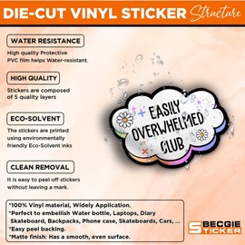 Easily Overwhelmed Club Sticker Funny Mental Health ADHD Overstimulated Self Care Reminder Waterproof Die Cut Vinyl & Transparent DTF Decal for Water Bottle Laptop Car Helmet Gifts for Her Him