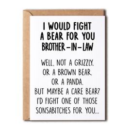 I Would Fight A Bear For You Brothe-In-Law Card - Graduation Gifts For Brother From Sister Sibling Mom Dad Friend Funny Gifts For Brother-In-Law Card