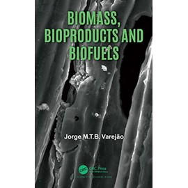 Biomass, Bioproducts and Biofuels