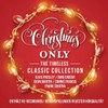 Christmas Only-the Timeless Classic Collection