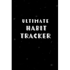 Ultimate Habit Tracker: 24 Month Habit Changer Tracking & Monthly Reflections Journal