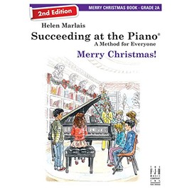 Succeeding at the Piano, Merry Christmas Book - Grade 2A (2nd Edition)