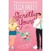 Secretly Yours: A Novel (Vine Mess, 1)