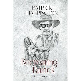 Recreating Patrick: An Inside Job