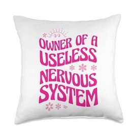 POTS Syndrome Owner Of A Useless Nervous System Throw Pillow