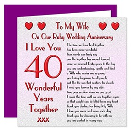 My Wife 40th Wedding Anniversary Card - On Our Ruby Anniversary - 40 Years - Sentimental Verse I Love You