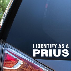 Sunset Graphics & Decals I Identify As A Prius Decal Vinyl Car Sticker | Cars Trucks Vans Walls Laptop | White | 7 inches | SGD000329