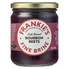 Frankie's Fine Brine Bourbon Beets, 453 g