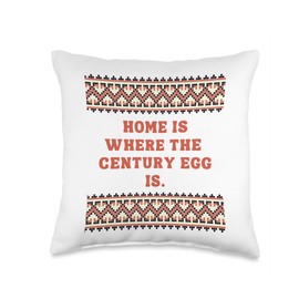 Home is where the Century Egg is - funny century eggs gift Throw Pillow