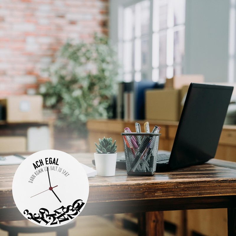 ACH egal dann komm ich Halt zu late, wall clock