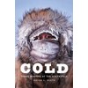 Cold: Three Winters at the South Pole
