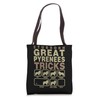 Pet Dog Lover Stubborn Tricks Great Pyrenees Tote Bag