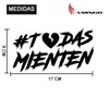 Calcomanía Todas Mienten Sticker Pegatina Adhesiva Vinilo Resistente Agua/UVA para